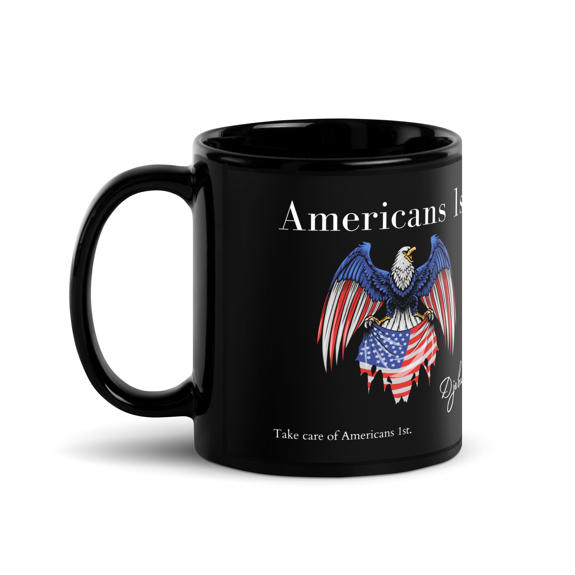Americans 1st Eagle Flag Patriot Black Glossy Mug Tea Cup