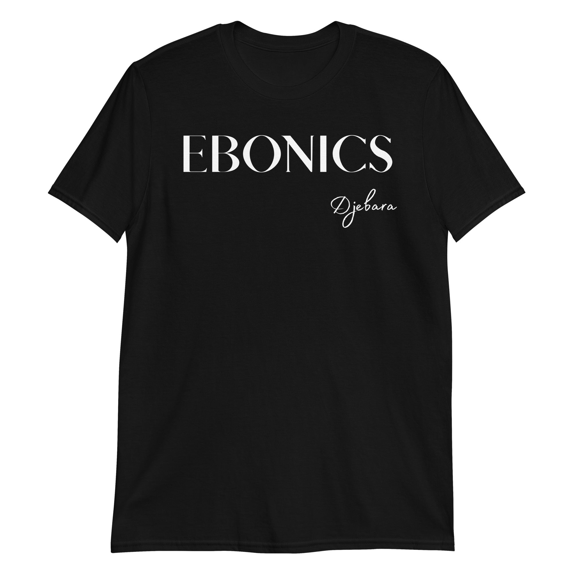 Black Ebonics Short-Sleeve Unisex T-Shirt S-3XL