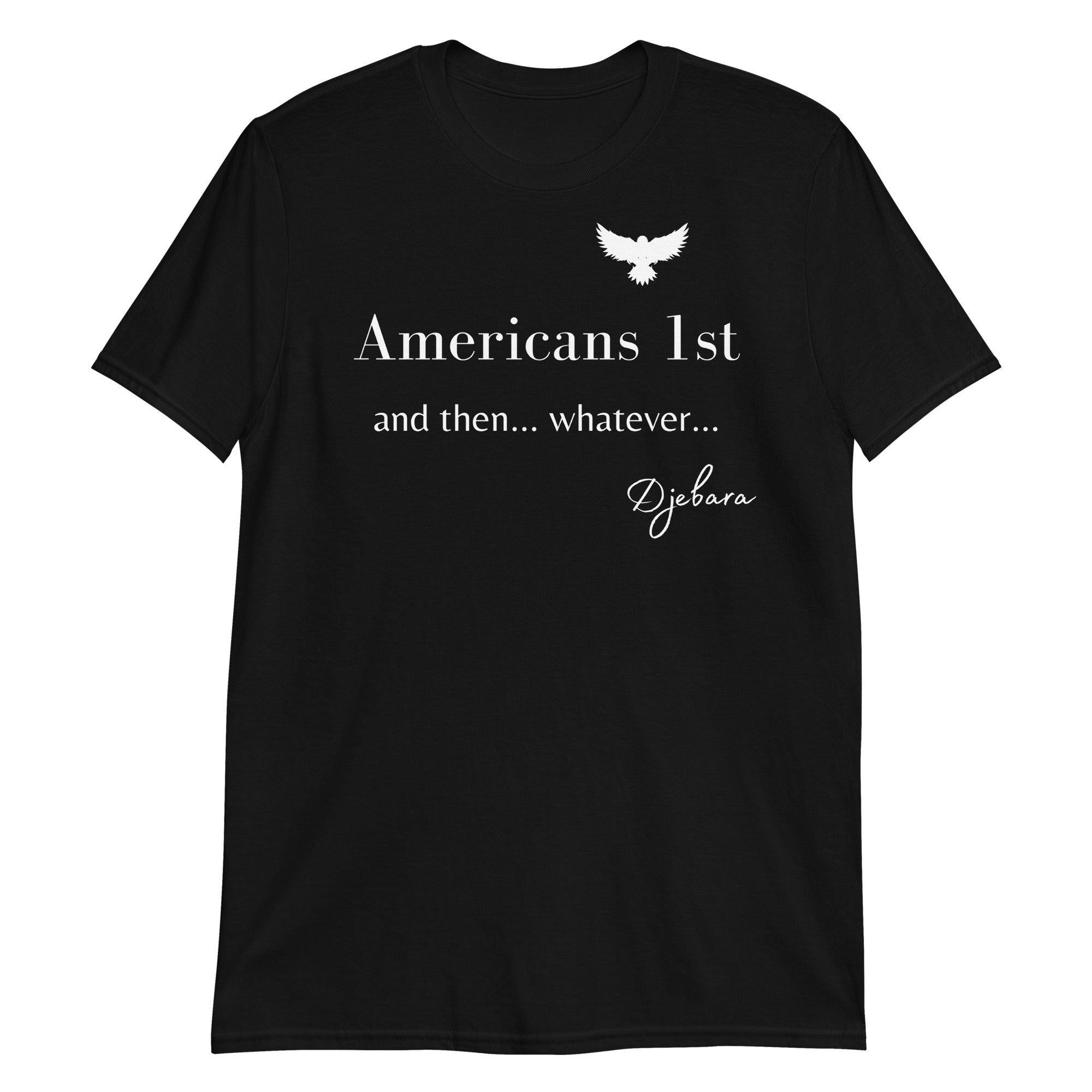 Black Americans 1st Whatever Short-Sleeve  Unisex T-Shirt (WB) S-3XL