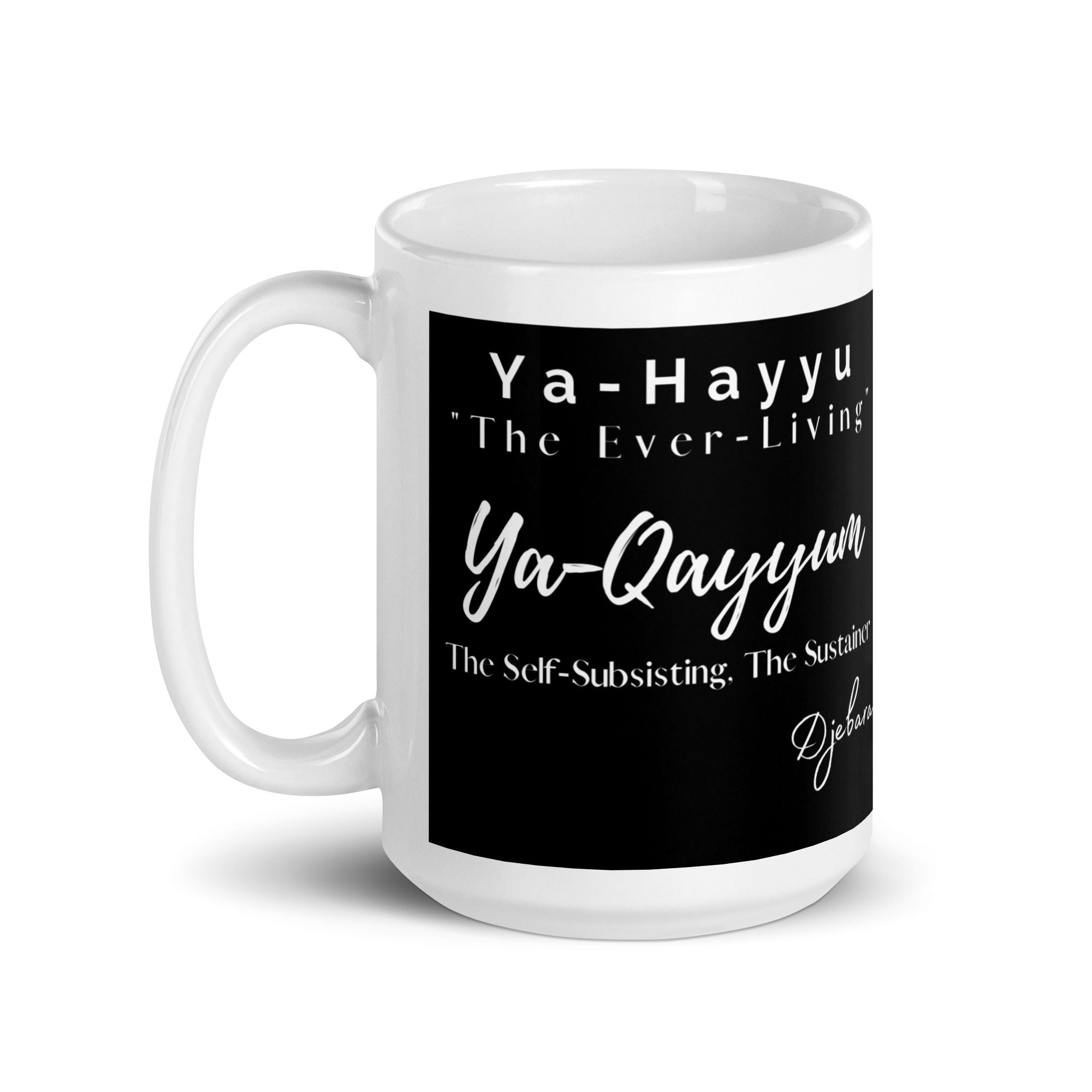 Ya-Hayyu "The Ever-Living" 99 Names White Glossy Coffee Mug Tea Cup
