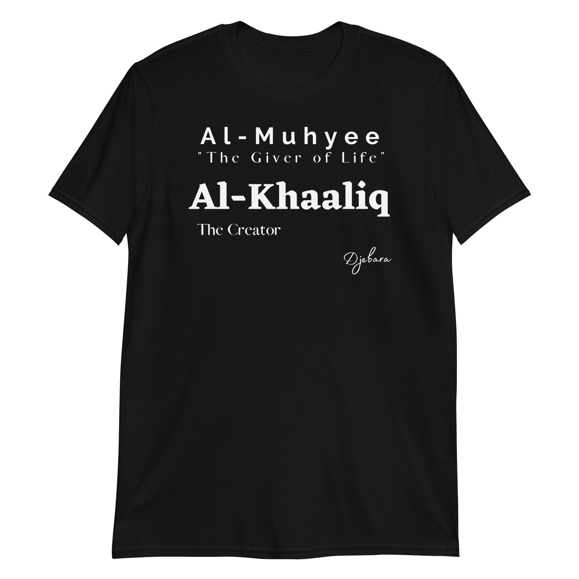 Black Al-Muhyee "The Giver of Life" 99 Names Short-Sleeve Unisex T-Shirt S-3XL